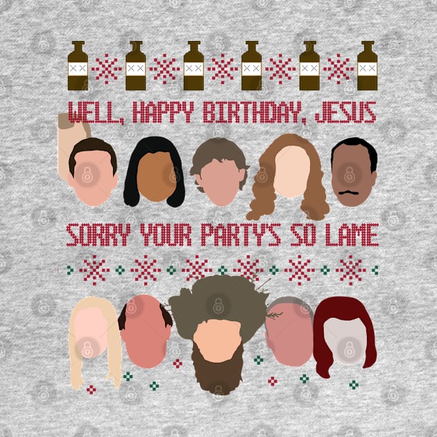 The Office Ugly Christmas Sweater--Well, Happy Birthday, Jesus. Sorry Your Party's So Lame by Xanaduriffic